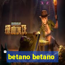 betano betano